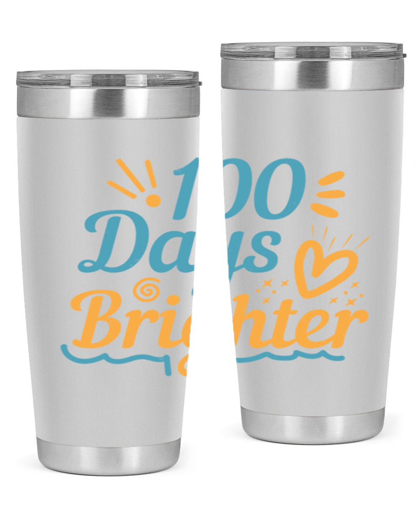 1 days brighter 16#- 100 days of school- Tumbler