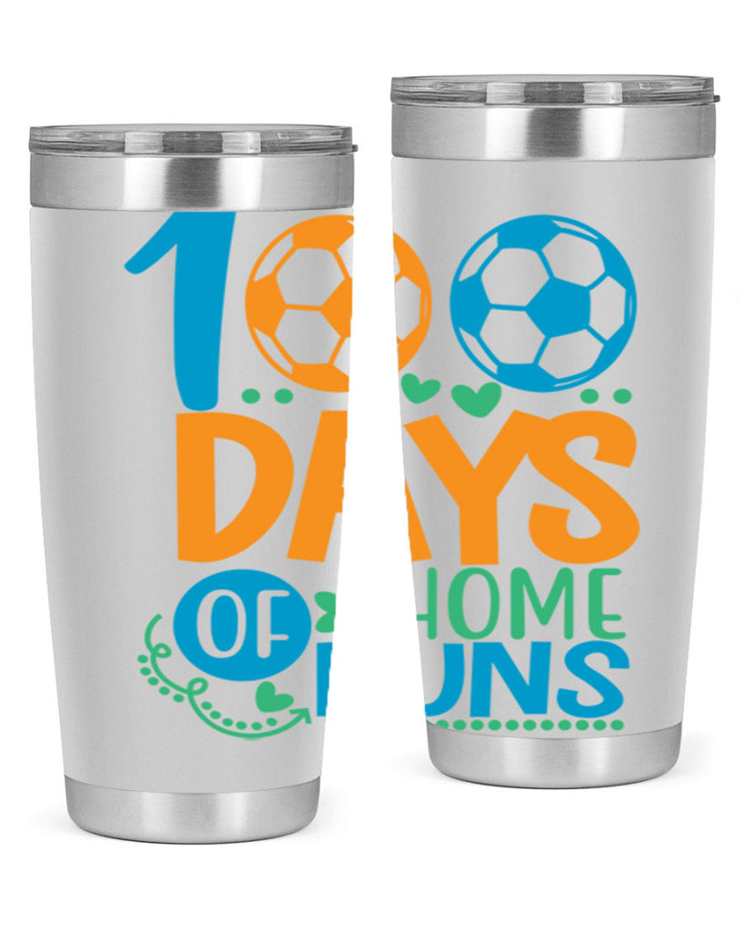 100 days of home runs 19#- 100 days of school- Tumbler