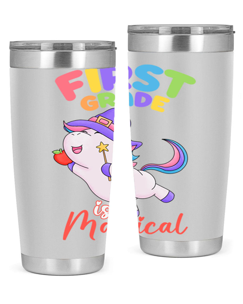 1st Grade is Magical Unicorn 26#- 1st grade- Tumbler