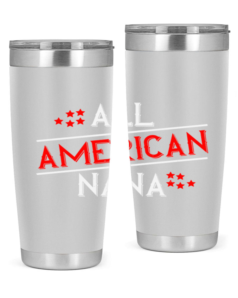 ALL american nana 110#- grandma - nana- Tumbler