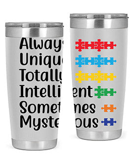 Always Unique Style 42#- autism- Tumbler