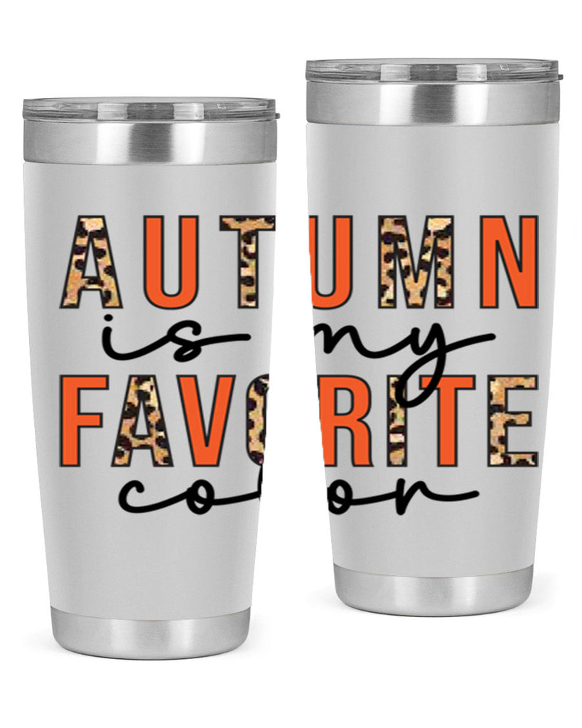 Autumn is My Favorite Color 22#- fall- Tumbler