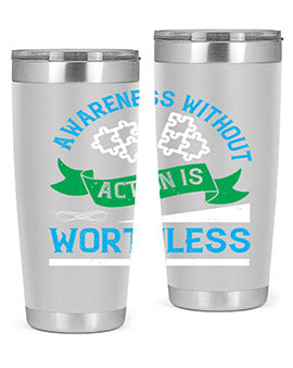 Awareness without action is worthless Style 1#- self awareness- Tumbler