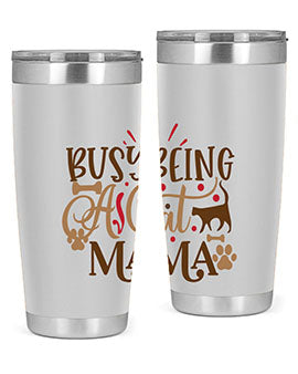 Busy Being A Cat Mama Style 3#- cat- Tumbler