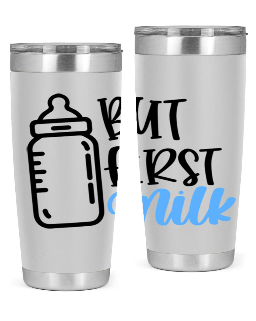 But First Milk Style 105#- baby- tumbler