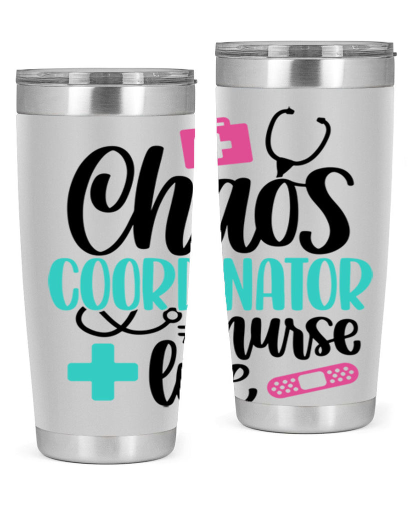 Chaos Coordinator Nurse Life Style Style 214#- nurse- tumbler