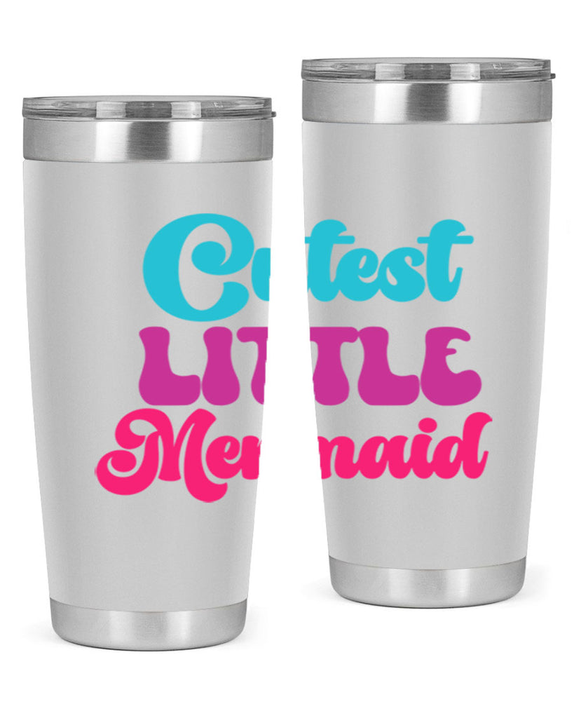 Cutest Little Mermaid 90#- mermaid- Tumbler