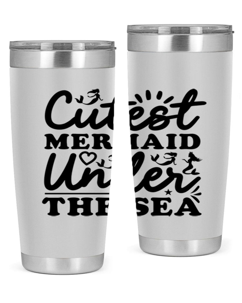 Cutest Mermaid Under the Sea 106#- mermaid- Tumbler