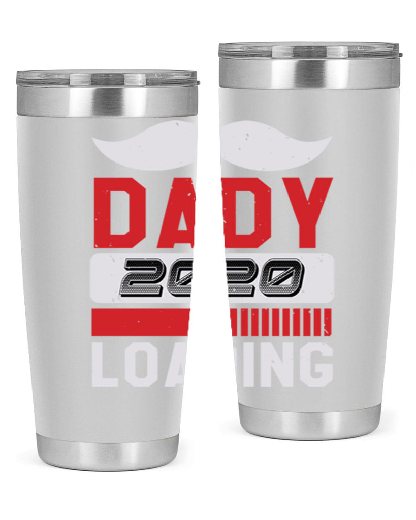 Dady Loading Style 44#- baby shower- tumbler