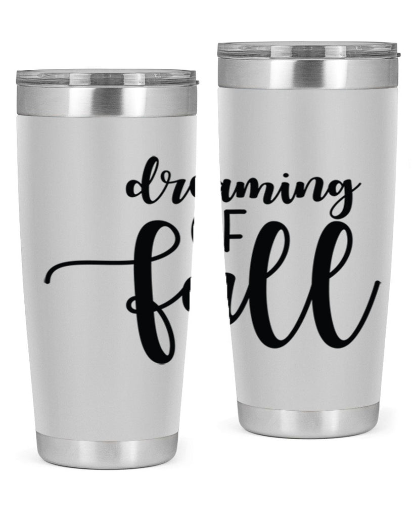 Dreaming Of Fall 73#- fall- Tumbler