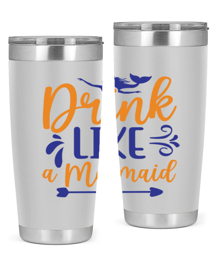 Drink Like a Mermaid 137#- mermaid- Tumbler