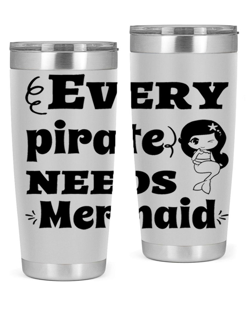 Every pirate needs Mermaid 163#- mermaid- Tumbler