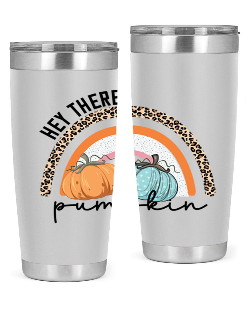 Fall Hey There Pumpkin 103#- fall- Tumbler