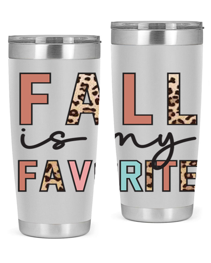 Fall Is My Favorite 120#- fall- Tumbler