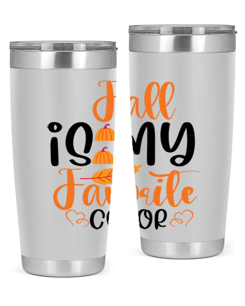 Fall Is My Favorite Color 118#- fall- Tumbler