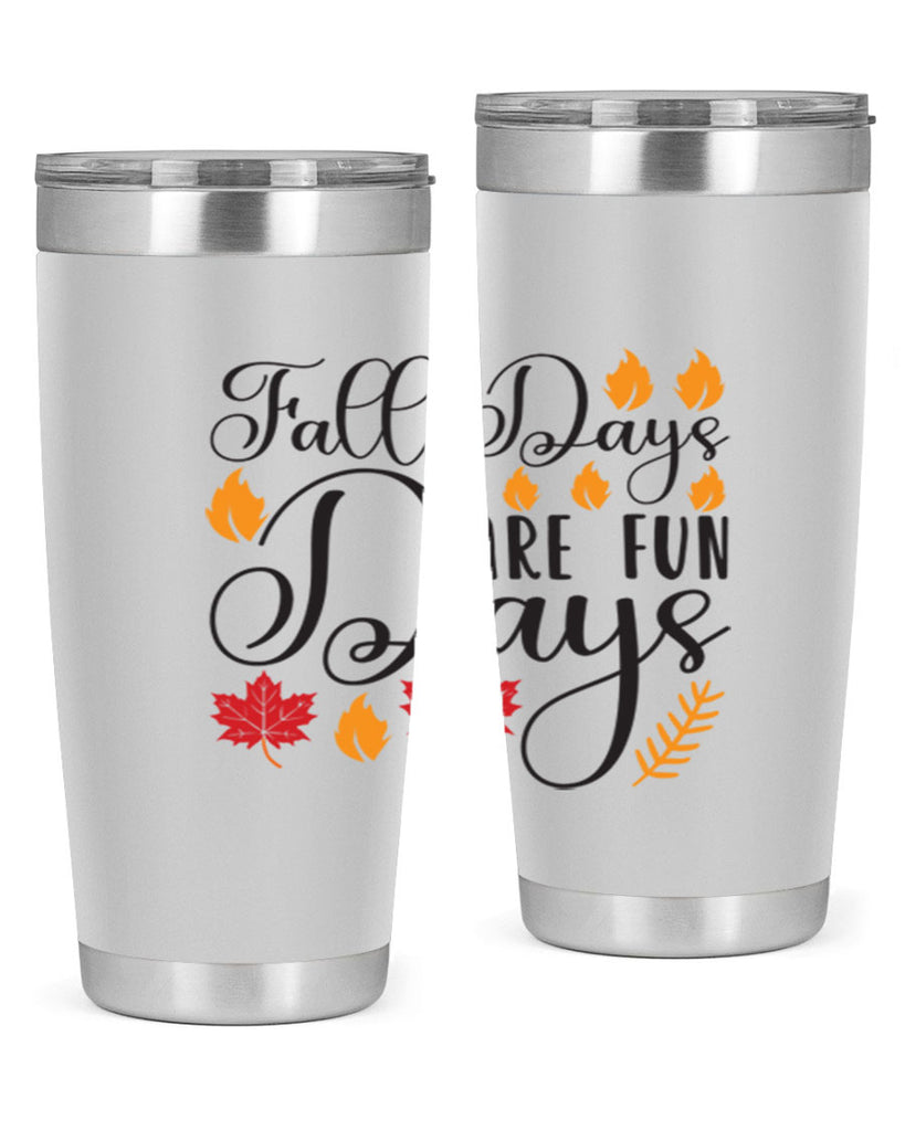 Falldaysarefundays 148#- fall- Tumbler