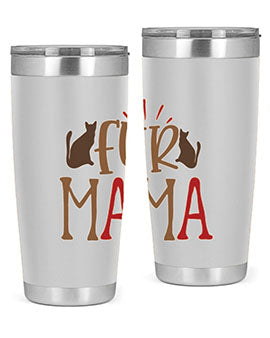 Fur Mama Style 13#- cat- Tumbler