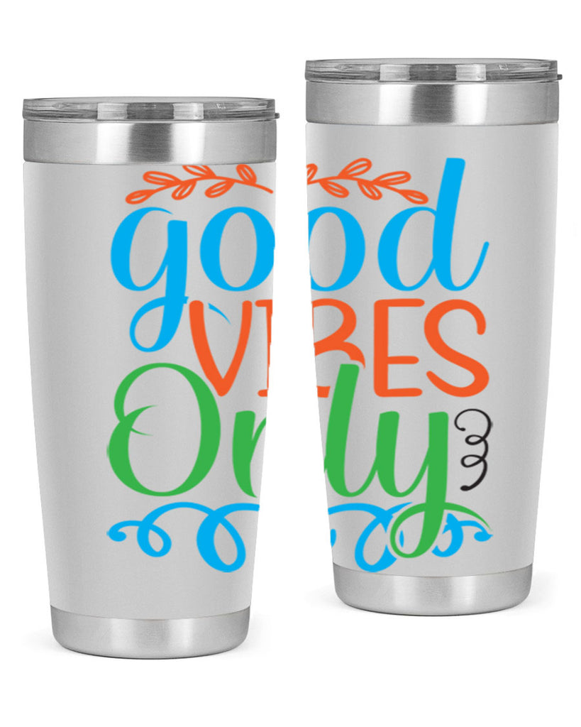 Good Vibes Only 198#- mermaid- Tumbler