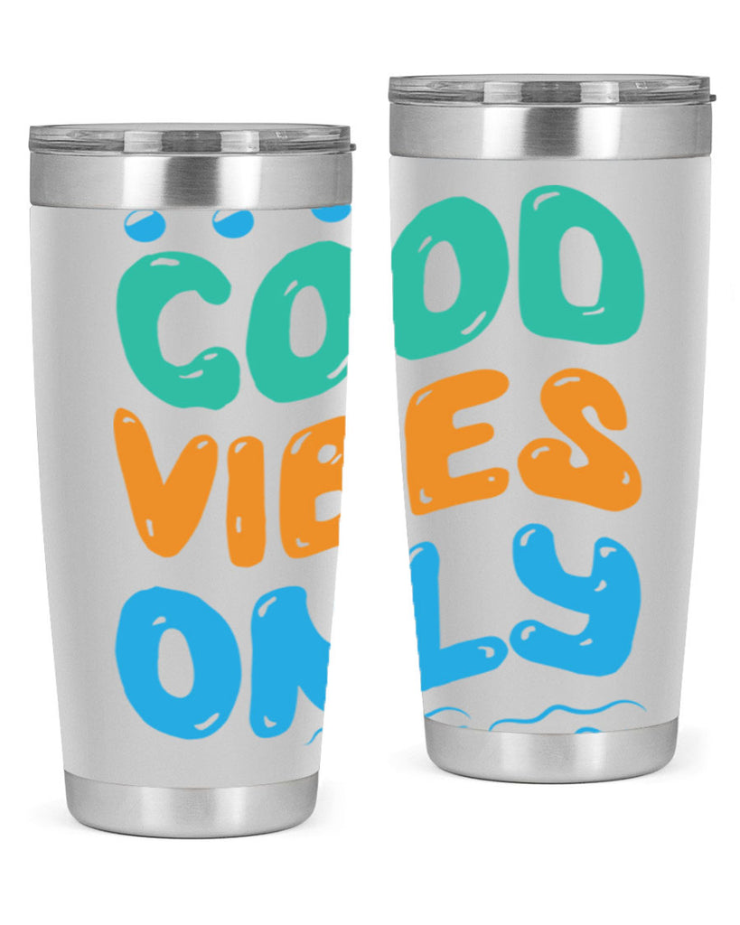 Good Vibes Only Design 200#- mermaid- Tumbler