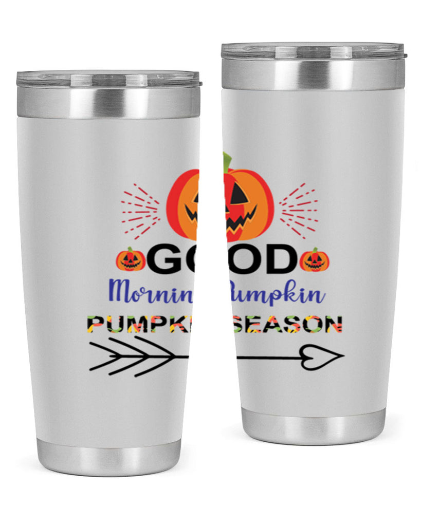 Goodmorningpumpkinpumpkinseason 210#- fall- Tumbler