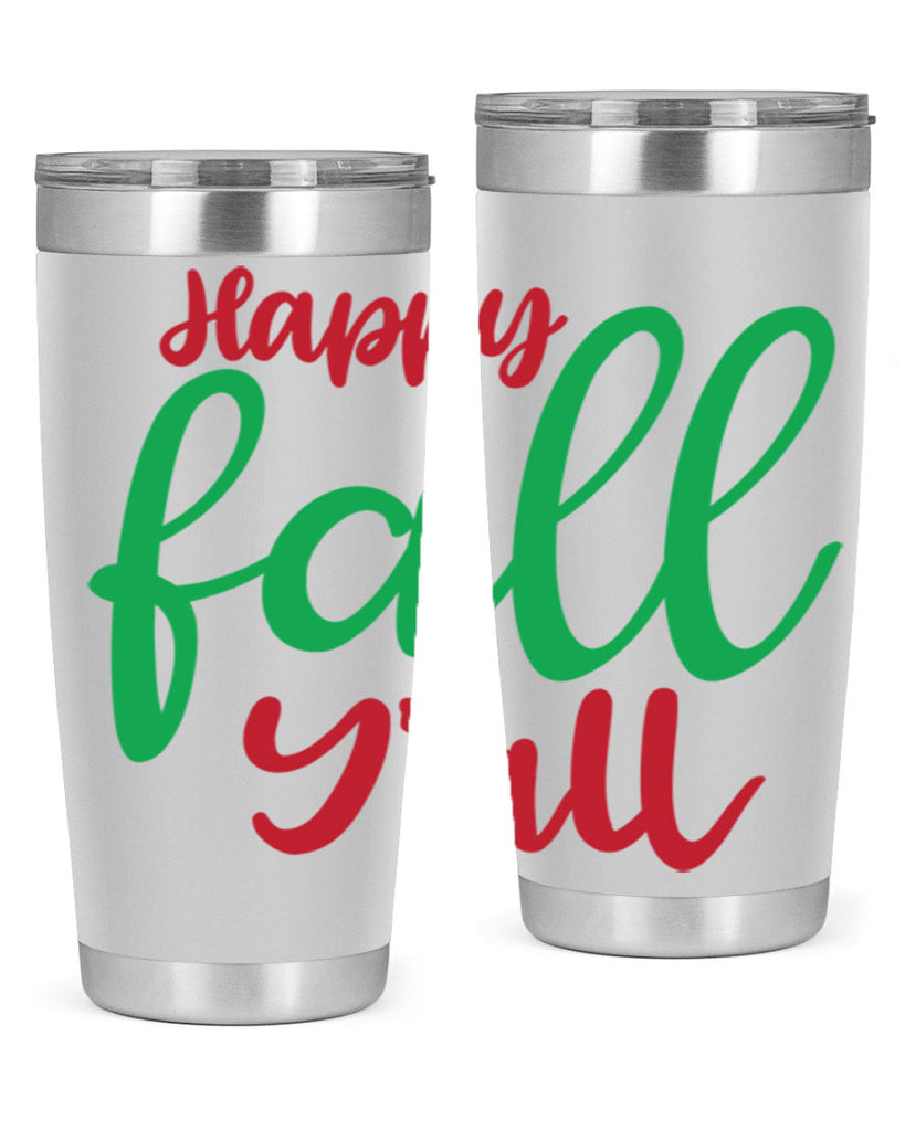 Happy Fall Y all 226#- fall- Tumbler