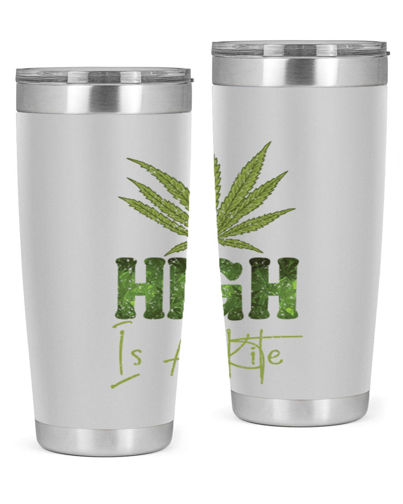 High Is A Kite Sublimation 115#- marijuana- Tumbler