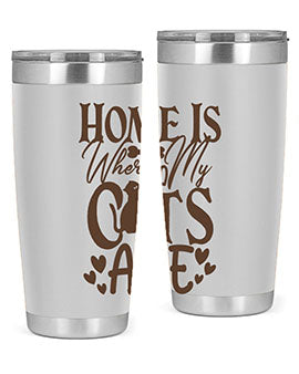 Home Is Where My Cats Are Style 15#- cat- Tumbler