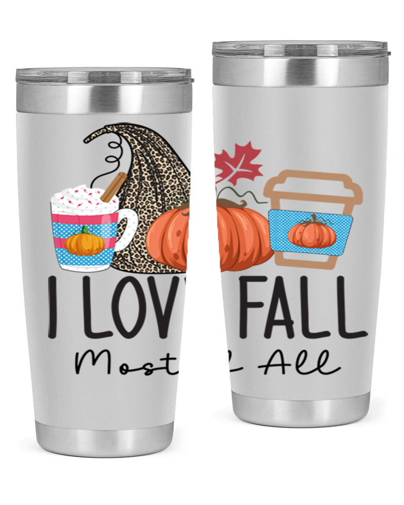 I Love Fall Most of All 332#- fall- Tumbler