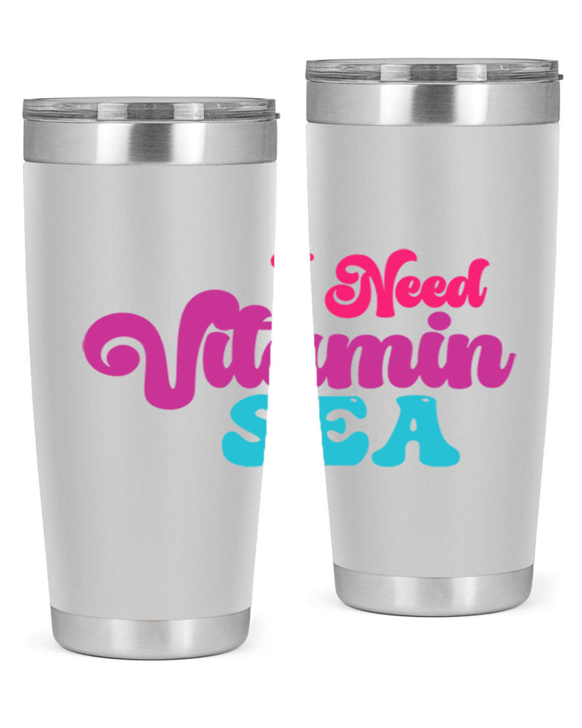 I Need Vitamin Sea 217#- mermaid- Tumbler