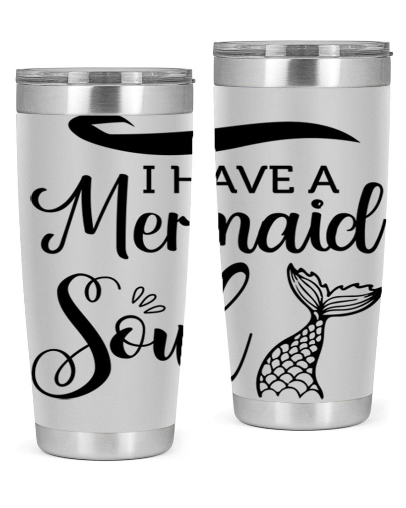 I have a Mermaid soul 228#- mermaid- Tumbler