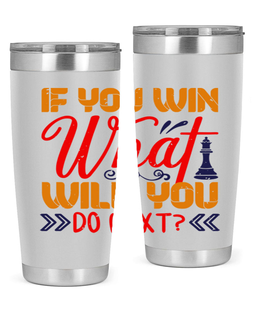 If you win what will you do next 34#- chess- Tumbler