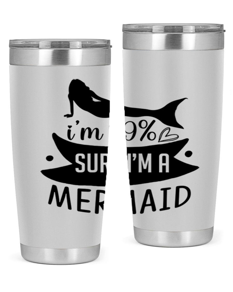 Im sure im a 248#- mermaid- Tumbler