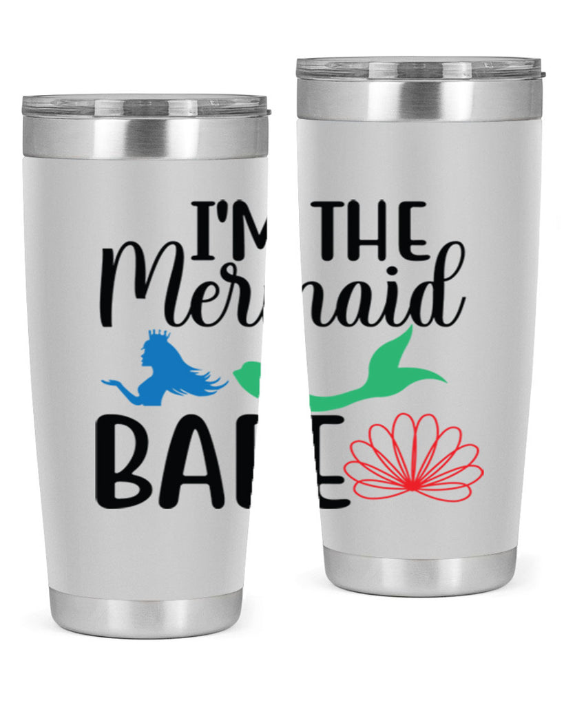 Im the Mermaid Babe 264#- mermaid- Tumbler