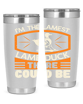 Im the lamest lame duck there could be Style 37#- duck- Tumbler