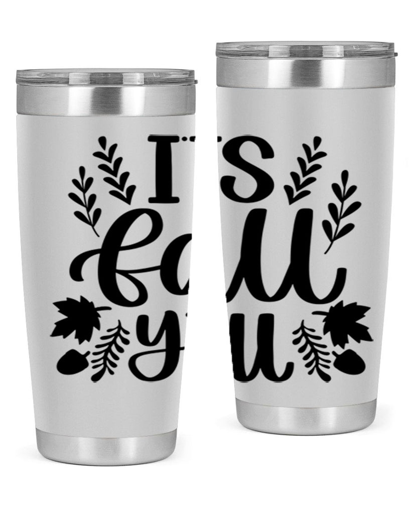 Its Fall Yall 500#- fall- Tumbler