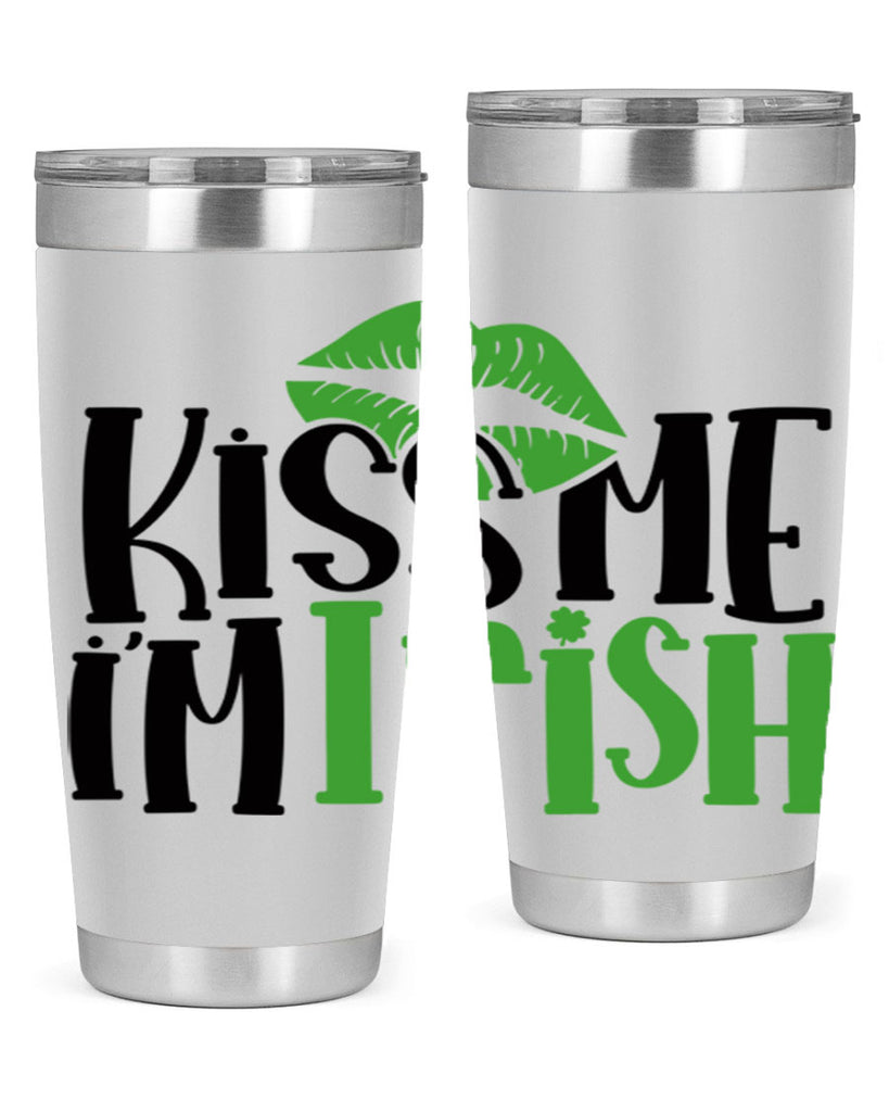 Kiss Me Im Irish Style 73#- St Patricks Day- Tumbler