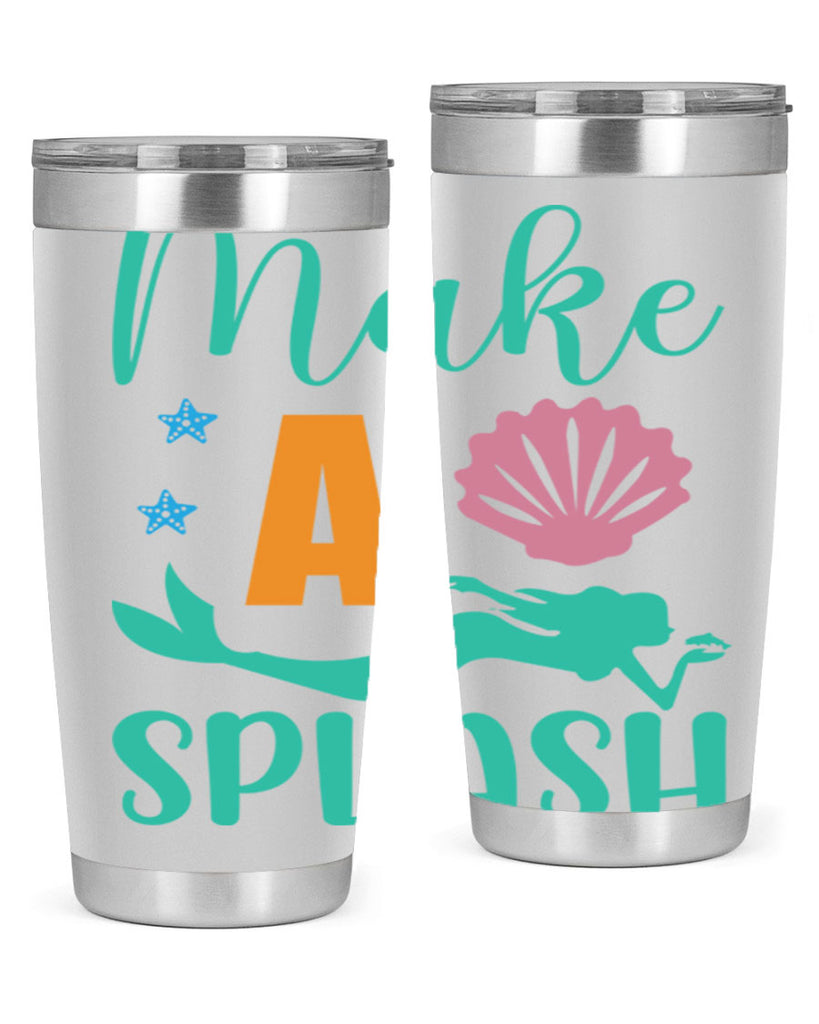 Make a Splash Design 314#- mermaid- Tumbler