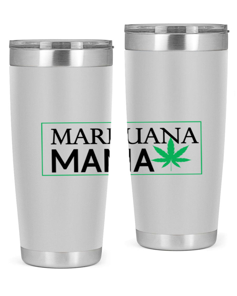 Marijuana Mama 206#- marijuana- Tumbler