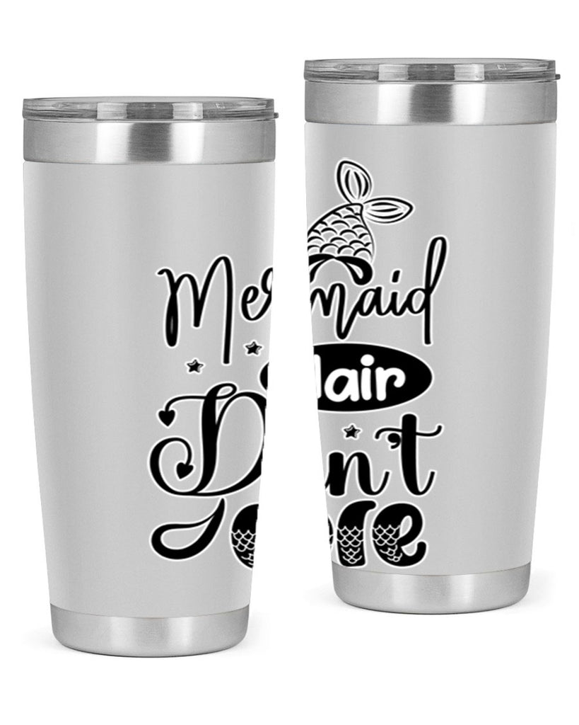 Mermaid Hair Dont Care 407#- mermaid- Tumbler