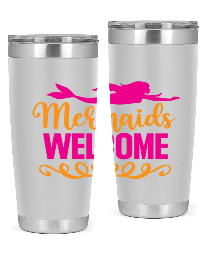 Mermaids Welcome 472#- mermaid- Tumbler
