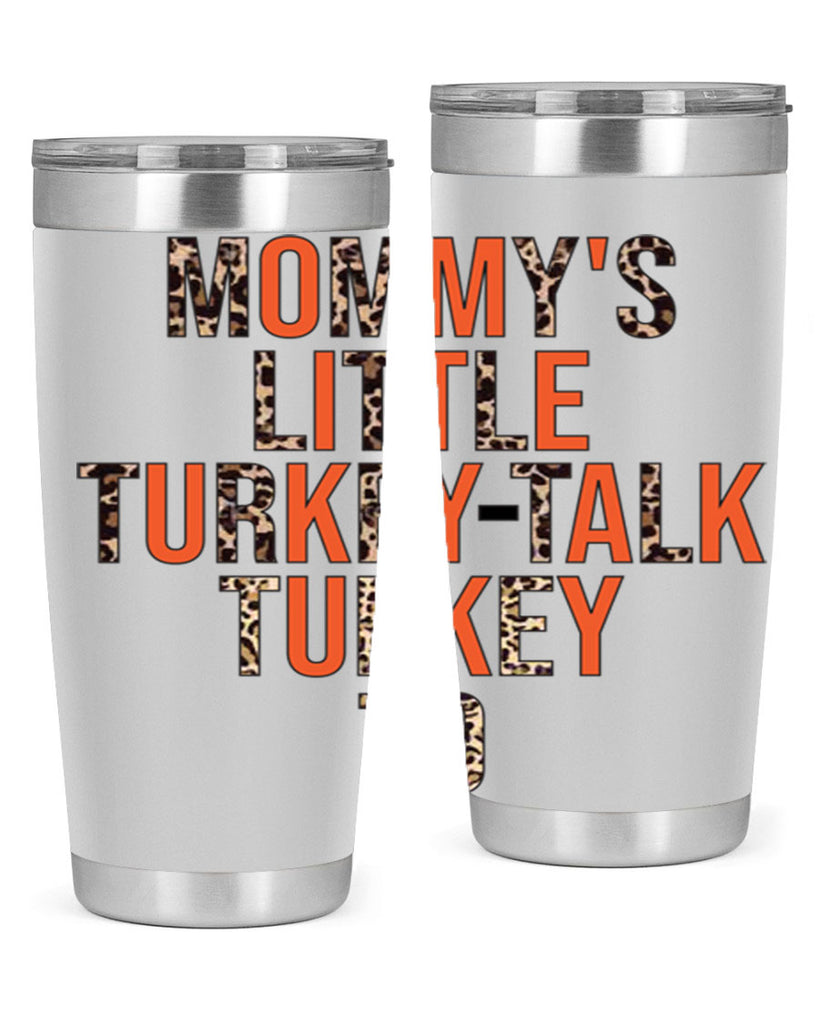 Mommys little turkeytalk turkey to 429#- fall- Tumbler