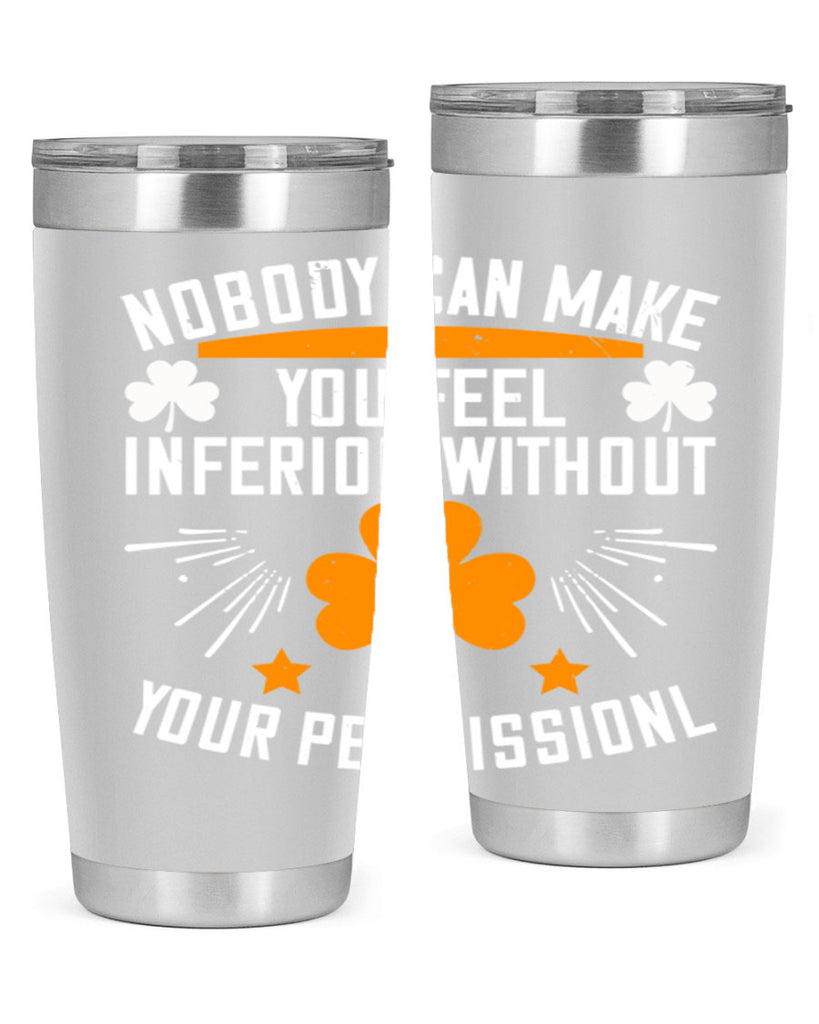 Nobody can make you feel inferior without your Style 41#- womens day- Tumbler