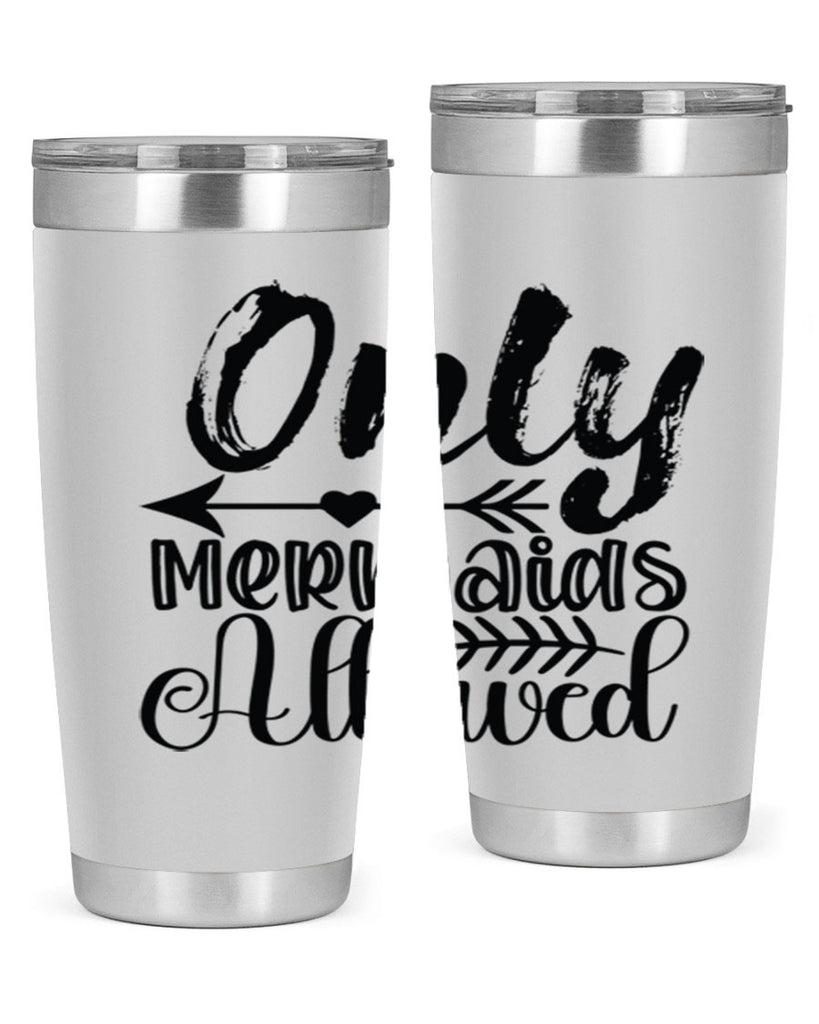 Only Mermaids Allowed 532#- mermaid- Tumbler