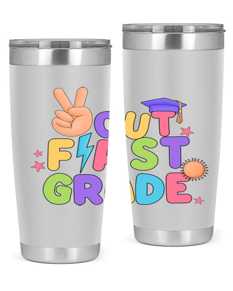 Peace Out 1st Grade Peace 7#- 1st grade- Tumbler