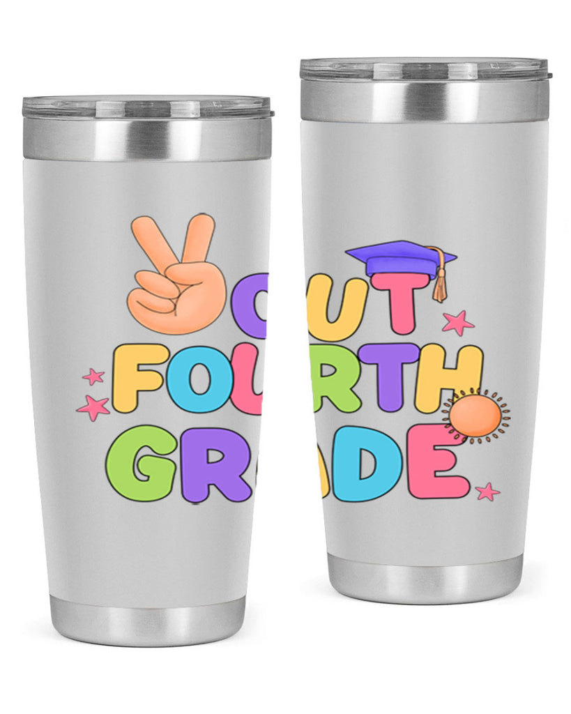 Peace Out 4th Grade Peace 19#- 4th  grade- Tumbler