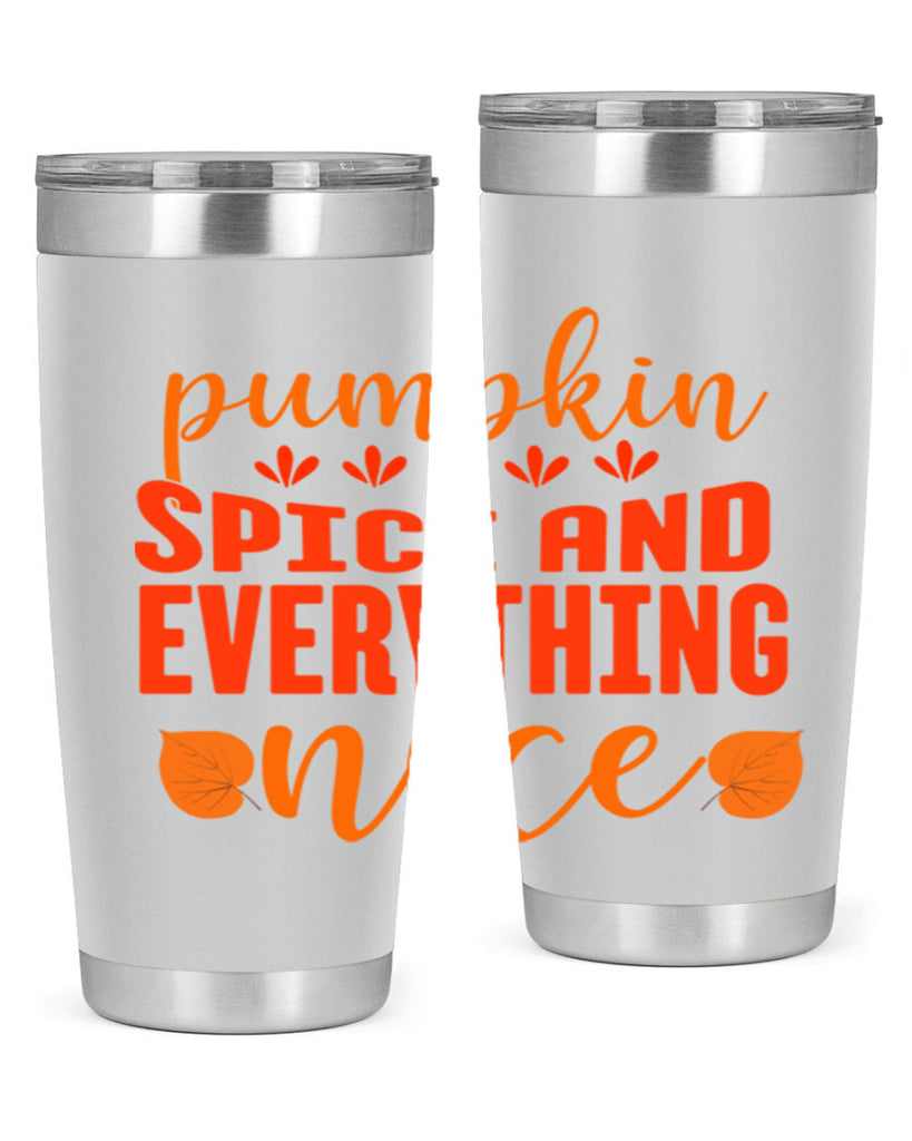 Pumpkin Spice And Everything Nice Design 535#- fall- Tumbler