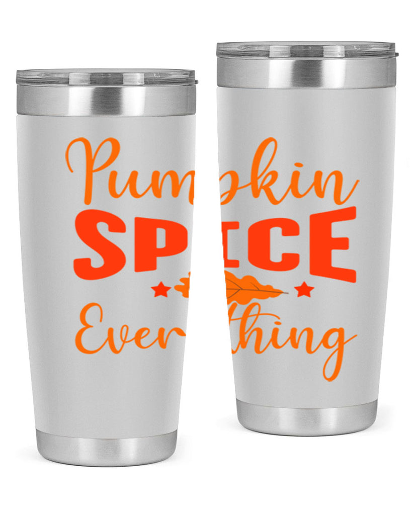 Pumpkin Spice Everything Design 544#- fall- Tumbler
