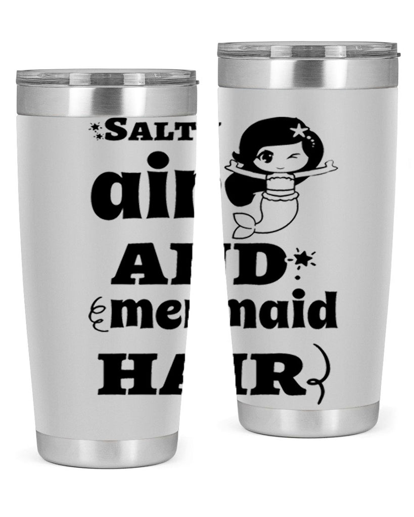 Salty air and mermaid hair 567#- mermaid- Tumbler