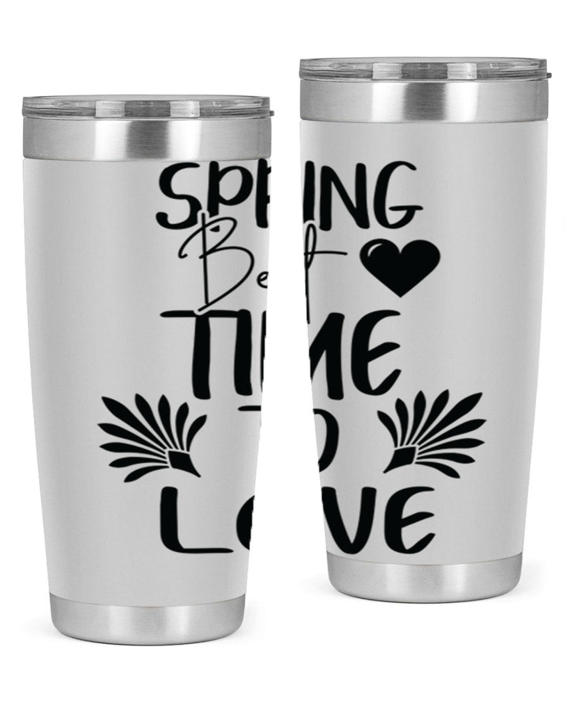 Spring Best Time to Love 414#- spring- Tumbler