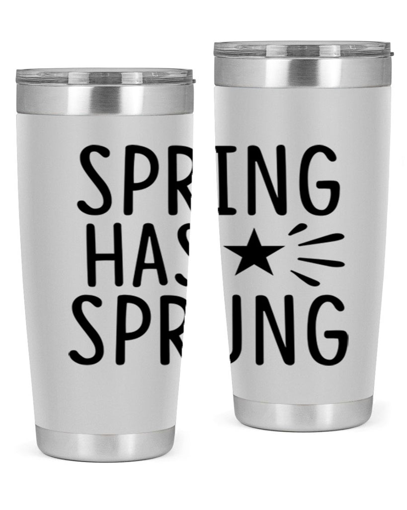 Spring Has Sprung 435#- spring- Tumbler